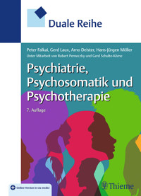 Duale Reihe Psychiatrie, Psychosomatik und Psychotherapie - - E-Book
