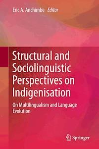 Structural and Sociolinguistic Perspectives on Indigenisation -  - E-Book