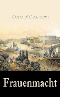 Frauenmacht - Gustaf af Geijerstam - E-Book