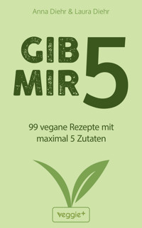 Gib mir 5 - Anna Diehr - E-Book