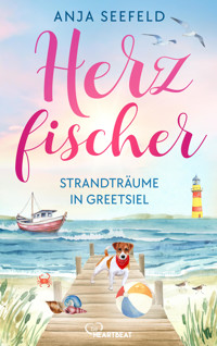 Herzfischer - Strandträume in Greetsiel - Anja Seefeld - E-Book
