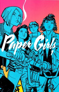 Paper Girls 1 - Brian K. Vaughan - E-Book