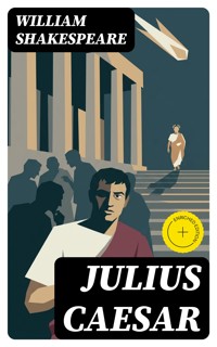 Julius Caesar - William Shakespeare - E-Book
