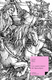 Los cuatro jinetes del Apocalipsis - Vicente Blasco Ibanez - E-Book