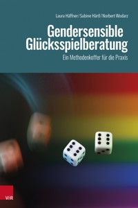 Gendersensible Glücksspielberatung - Laura Häffner - E-Book