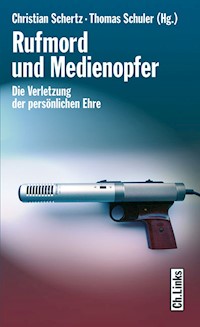 Rufmord und Medienopfer -  - E-Book