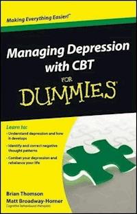 Managing Depression with CBT For Dummies - Brian Thomson - E-Book