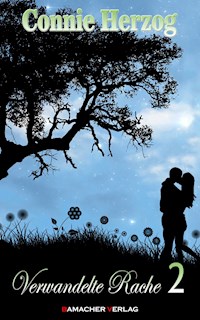 Verwandelte Rache 2 - Connie Herzog - E-Book
