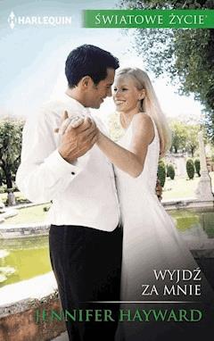 Znalezione obrazy dla zapytania PowiÄksz Wyjdź za mnie Jennifer Hayward