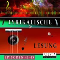 Lyrikalische Lesung Episoden 41-45 - Karl Kraus - Hörbuch
