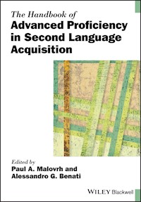 The Handbook of Advanced Proficiency in Second Language Acquisition -  - E-Book