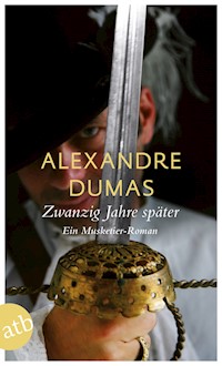 Zwanzig Jahre später - Alexandre Dumas - E-Book