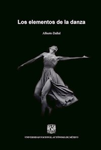 Los elementos de la danza - Alberto Dallal - E-Book