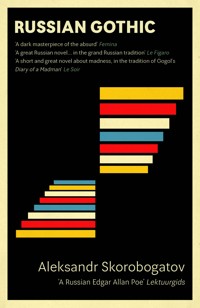 Russian Gothic - Aleksandr Skorobogatov - E-Book