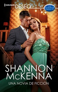 Una novia de ficción - Shannon McKenna - E-Book