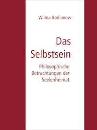 Das Selbstsein - Wilma Rodionow - E-Book