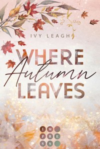 Where Autumn Leaves (Festival-Serie 4) - Ivy Leagh - E-Book