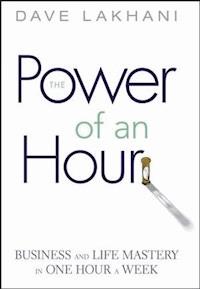 Power of An Hour - Dave Lakhani - E-Book
