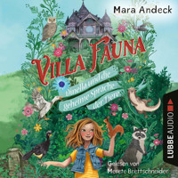 Villa Fauna - Dinella und die geheime Sprache der Tiere - Eine fantasievolle Vorlesegeschichte über die Freundschaft zwischen Kindern und Tieren (Ungekürzt) - Mara Andeck - Hörbuch