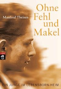 Ohne Fehl und Makel - Manfred Theisen - E-Book