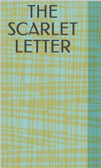 The Scarlet Letter - Nathaniel Hawthorne - E-Book