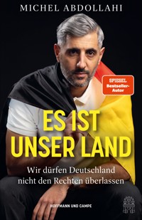 Es ist unser Land - Michel Abdollahi - E-Book
