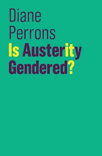 Is Austerity Gendered? - Diane Perrons - E-Book