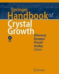 Springer Handbook of Crystal Growth -  - E-Book