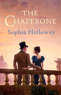 The Chaperone - Sophia Holloway - E-Book