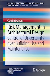Risk Management in Architectural Design - Claudio Martani - E-Book
