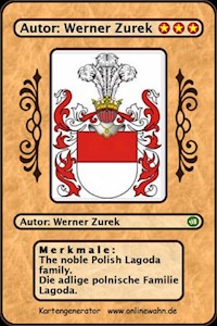 The noble Polish Lagoda family. Die adlige polnische Familie Lagoda. - Werner Zurek - E-Book