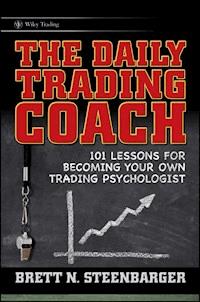 The Daily Trading Coach - Brett N. Steenbarger - E-Book