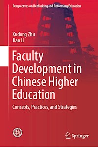 Faculty Development in Chinese Higher Education - Xudong Zhu - E-Book