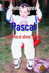 Pascal – Ein Mord ohne Sühne - Walter Brendel - E-Book