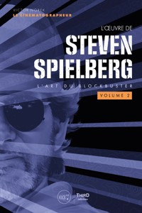 L'oeuvre de Steven Spielberg - volume 2 - Victor Norek - E-Book