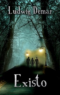 Existo - Ludwig Demar - E-Book