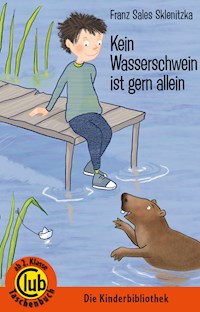 Kein Wasserschwein ist gern allein - Franz Sales Sklenitzka - E-Book