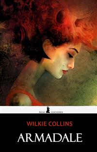 Armadale - Wilkie Collins - E-Book