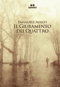 Il giuramento dei quattro - EMANUELE AVANTI - E-Book