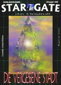 STAR GATE 095: Die vergessene Stadt - Miguel de Torres - E-Book
