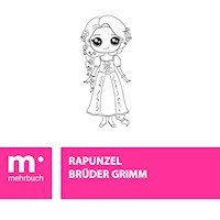 Rapunzel - Brüder Grimm - E-Book
