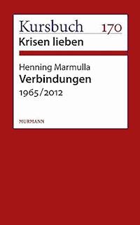 Verbindungen - Henning Marmulla - E-Book