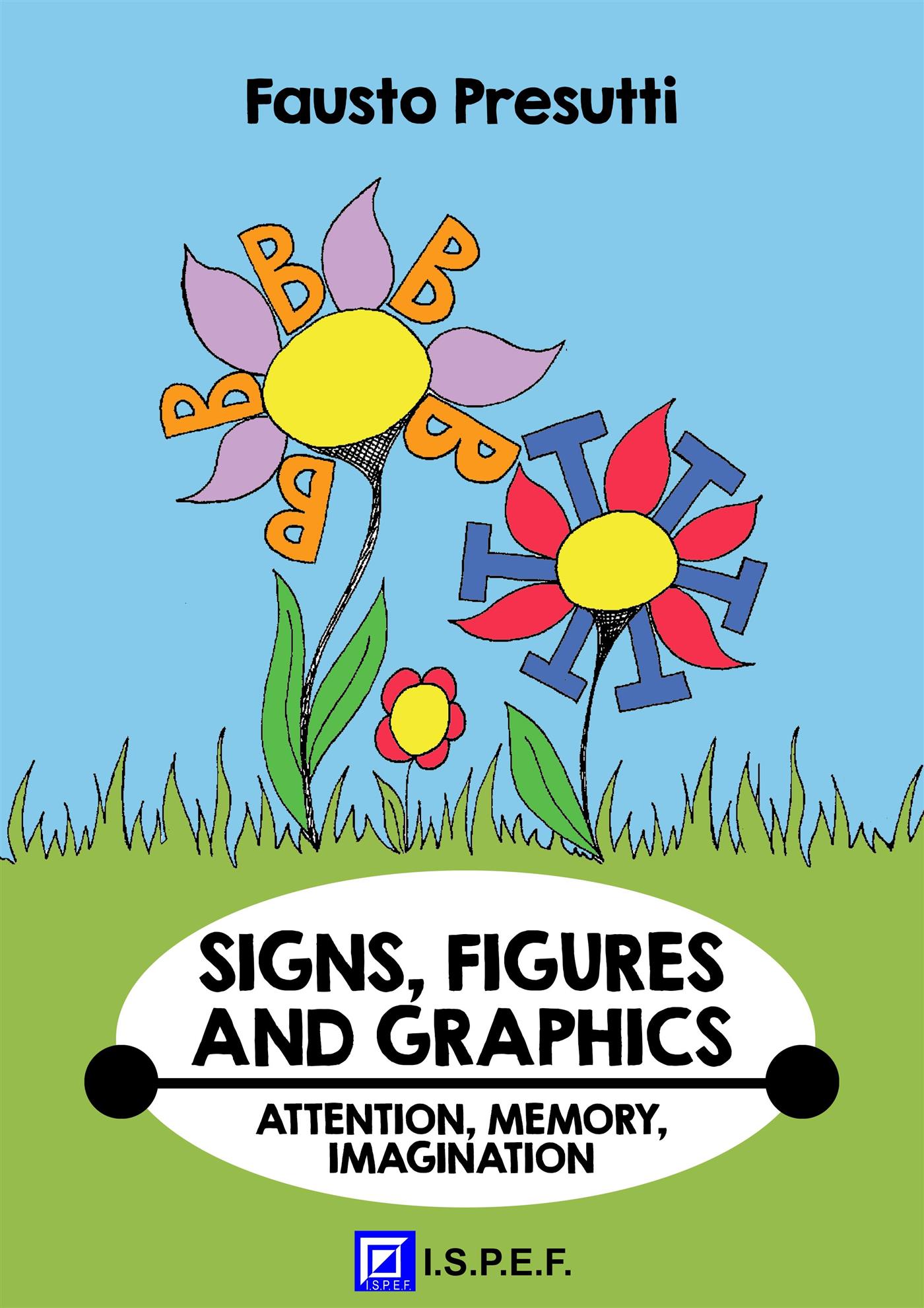 Signs, Figures and Graphics - Fausto Presutti - E-Book