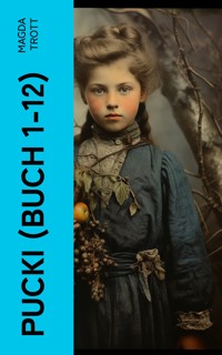 PUCKI (Buch 1-12) - Magda Trott - E-Book