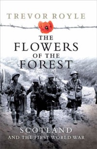 The Flowers of the Forest - Trevor Royle - E-Book