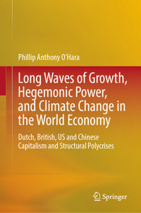Long Waves of Growth, Hegemonic Power, and Climate Change in the World Economy - Phillip Anthony O'Hara - E-Book