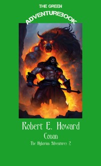 Conan 2 - Beyond the Black River - Robert E. Howard - E-Book