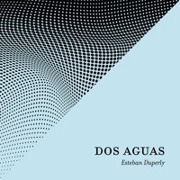 Dos aguas - Esteban Duperly - Hörbuch