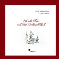 Die alte Frau und das Weihnachtskind - Anja Zimmer - E-Book + Hörbuch