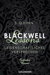 Blackwell Lessons - Leidenschaftliches Versprechen - - S. Quinn - E-Book